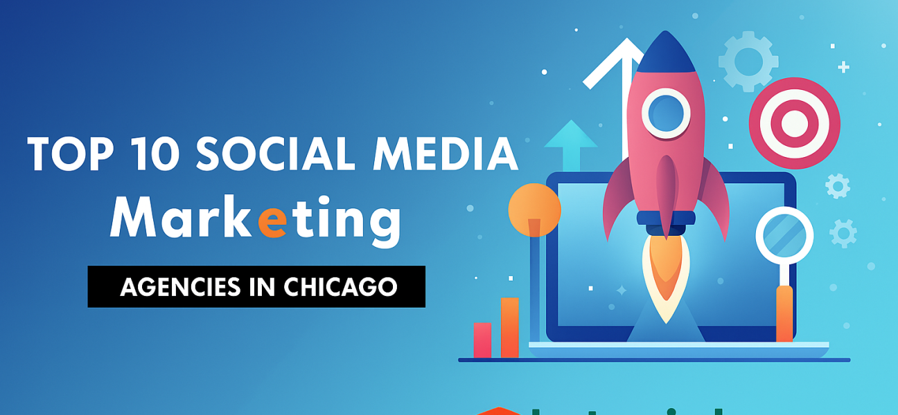 Top-10-Social-Media-Marketing-Companies-in-Chicago-1