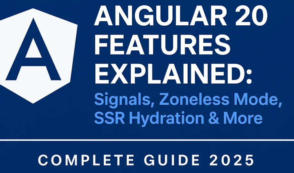Angular 20 New Features